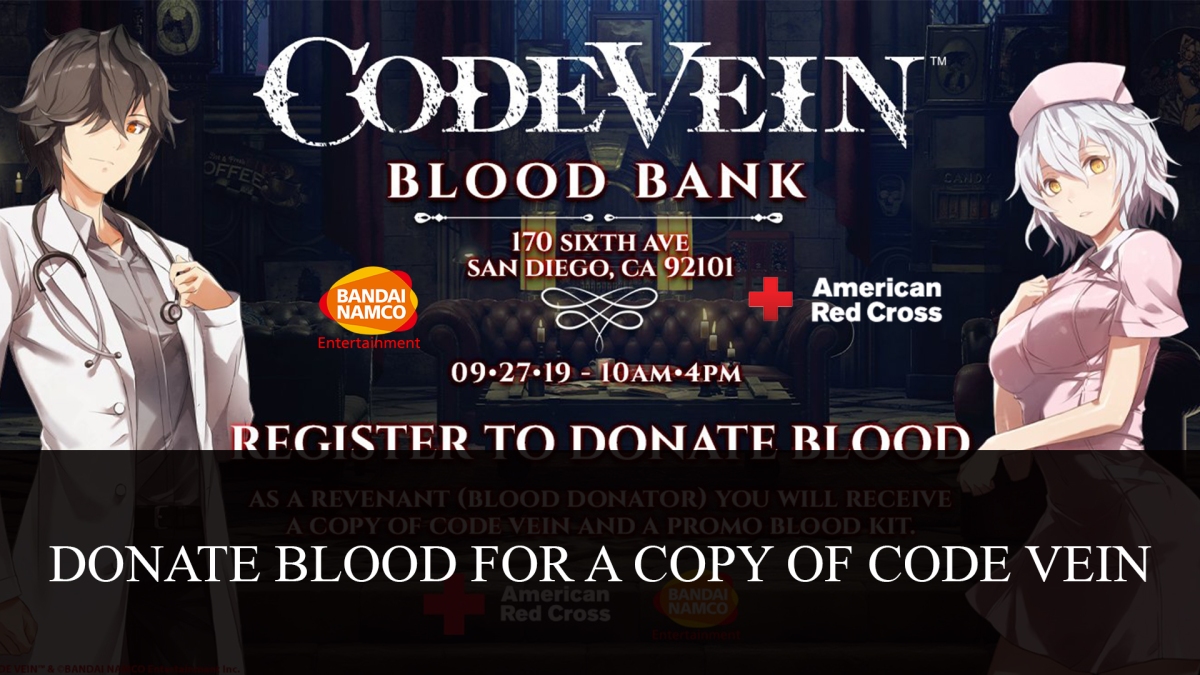 Blood Donaters will receive Code Vein for Free